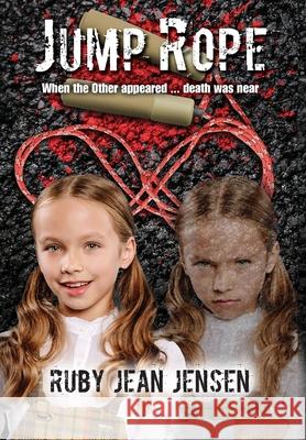 Jump Rope Ruby Jean Jensen 9781951580346 Gayle Jensen Foster