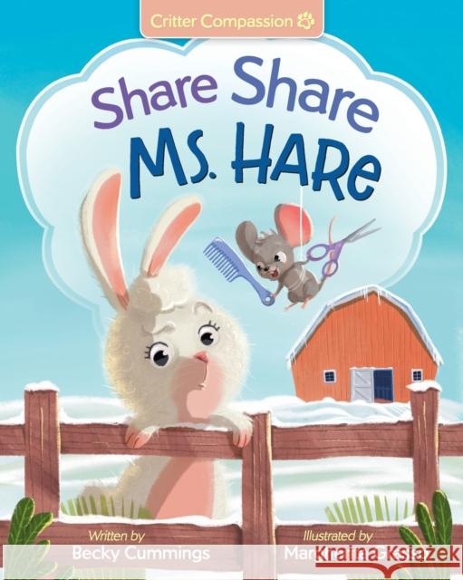 Share Share Ms. Hare Margherita Grasso Becky Cummings 9781951597269 Free Kids Press