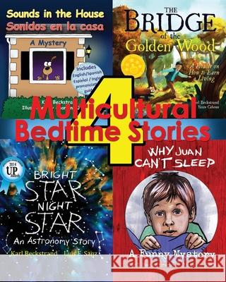 4 Multicultural Bedtime Stories: For Wide-Awake Kids Channing Jones Yaniv Cahoua Luis F. Sanz 9781951599294 Premio Publishing & Gozo Books