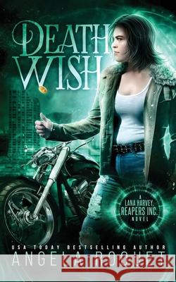 Death Wish Angela Roquet 9781951603045