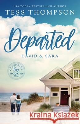 Departed: David and Sara Tess Thompson 9781951621100