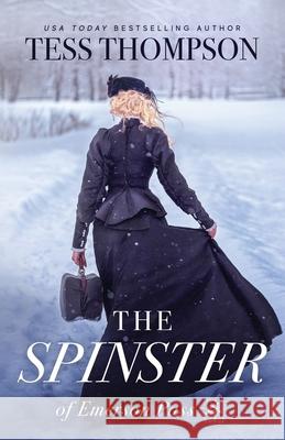 The Spinster Tess Thompson 9781951621353