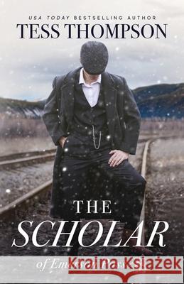 The Scholar Tess Thompson 9781951621636