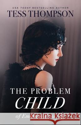 The Problem Child Tess Thompson 9781951621650