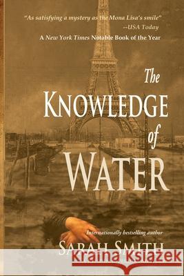 The Knowledge of Water Sarah Smith 9781951636012 Max Light Books