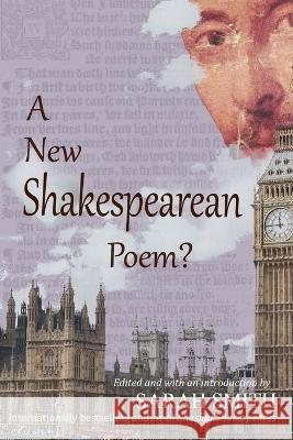 A New Shakespearean Poem? Sarah Smith   9781951636180 Max Light Books