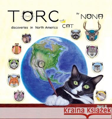 TORC the CAT discoveries in North America part 2 Nona 9781951640002 Nona Design LLC