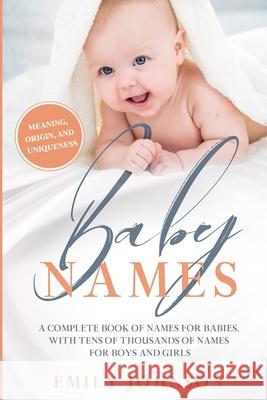 Baby Names Book Emily Johnson 9781951643102