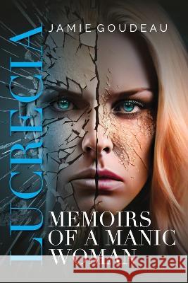 Lucrecia Jamie B Goudeau   9781951648459 Leadership Books