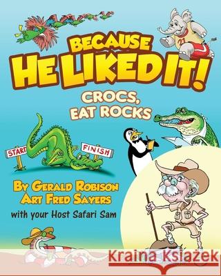 Crocs, Eat Rocks Gerald Robison Fred Sayers 9781951648718