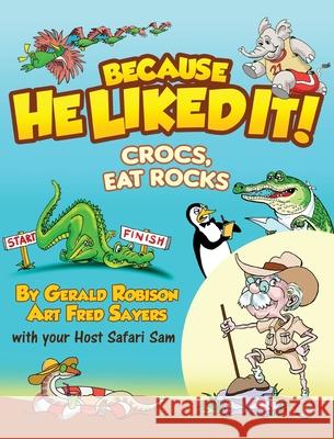 Crocs, Eat Rocks Gerald Robison Fred Sayers 9781951648787