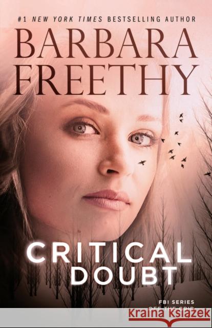 Critical Doubt Barbara Freethy 9781951656003 Fog City Publishing, LLC