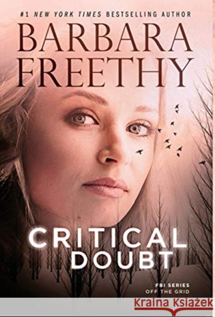 Critical Doubt Barbara Freethy 9781951656010 Fog City Publishing, LLC