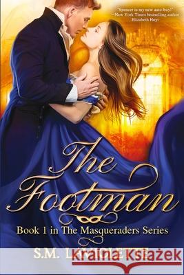 The Footman S. M. LaViolette 9781951662417 Crooked Sixpence Press