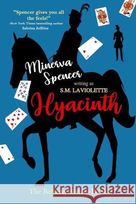 Hyacinth Minerva Spencer S. M. LaViolette 9781951662608 Crooked Sixpence Press