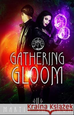 Gathering Gloom: Tales of Weird Florida Martin Shannon 9781951671112