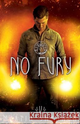 No Fury: A Florida Urban Fantasy Thriller Martin Shannon 9781951671167