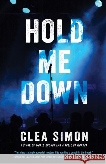 Hold Me Down Clea Simon 9781951709518 Polis Books