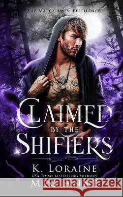 Claimed by the Shifters Meg Anne K. Loraine 9781951738518 Words That Sparkle