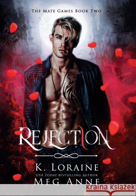 Rejection Meg Anne K. Loraine 9781951738877 Words That Sparkle