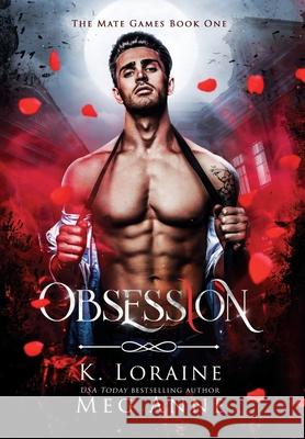 Obsession Meg Anne K. Loraine 9781951738891 Words That Sparkle