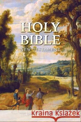 Holy Bible: New Testament Cenacle 9781951739065 Cenacle