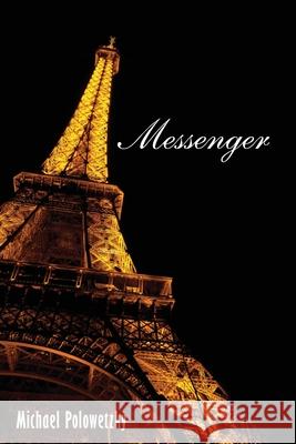 Messenger Michael Polowetzky 9781951742560 Mulberry Books