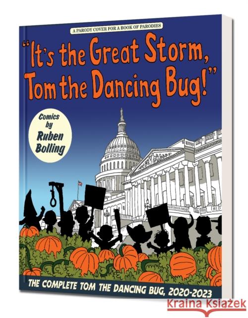 It's the Great Storm, Tom the Dancing Bug!: Tom the Dancing Bug vol. 8 Mr. Ruben Bolling 9781951757069 Clover Press