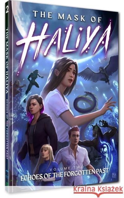 The Mask of Haliya vol. 2: Echoes of the Forgotten Past: Echoes of the Forgotten Past Kaitlyn Fajilan 9781951757342 Clover Press