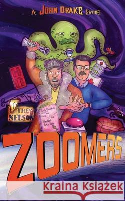 Zoomers John Drake 9781951768218 Three Raven's Publishing