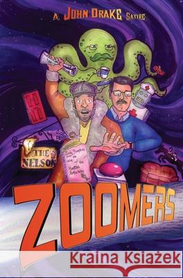 Zoomers John Drake 9781951768225 Three Raven's Publishing