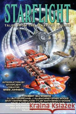 Starflight: Tales From The Starport Lounge Silverberg, Robert 9781951768300 Three Ravens Publishing