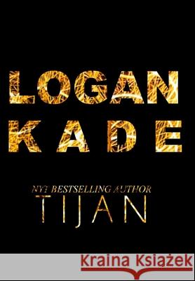 Logan Kade (Special Edition) Tijan 9781951771058