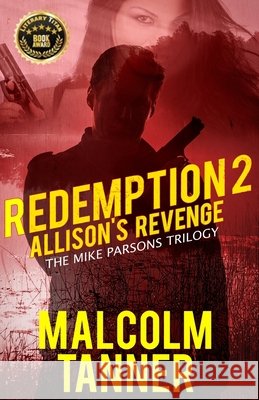 Redemption 2: Allison's Revenge Malcolm Tanner 9781951772123