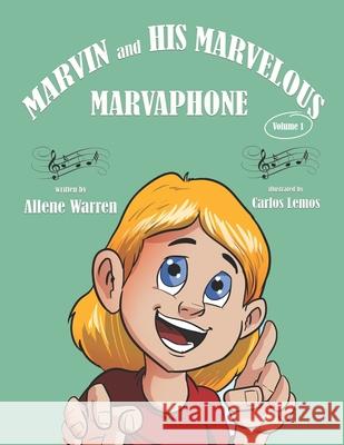 Marvin and His Marvelous Marvaphone Allene Warren 9781951772550 Kids Book Press