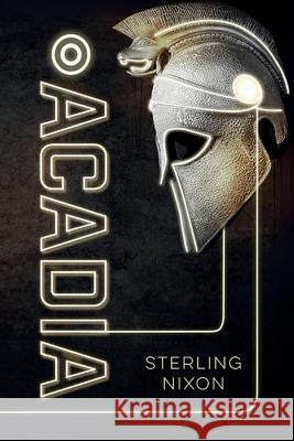 Acadia Sterling Nixon 9781951780340 S&j Multimedia LLC