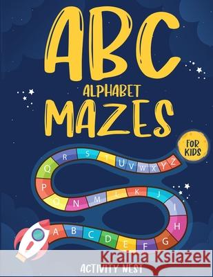 ABC Alphabet Mazes For Kids Nest Activity 9781951791346 Drip Digital