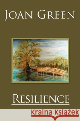 Resilience: Memoirs of Joan Green Joan Green 9781951795009 Folioavenue Publishing Service