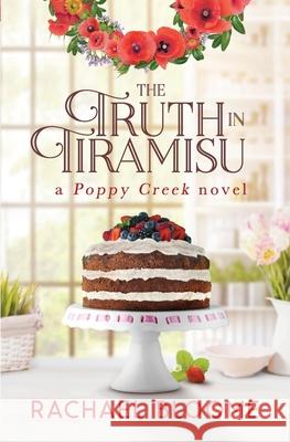 The Truth in Tiramisu Bloome, Rachael 9781951799038