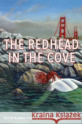 The Redhead in the Cove Edmond G. Addeo Scott Addeo Young 9781951805395 Waterside Productions