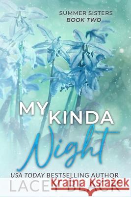 My Kinda Night - Special Edition Lacey Black 9781951829216