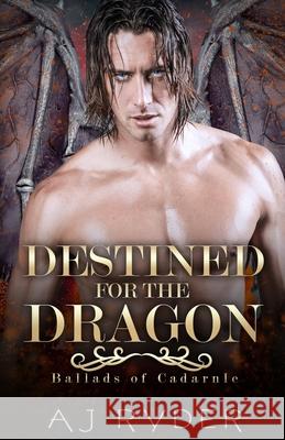 Destined for the Dragon Aj Ryder 9781951831653 Scarlet Lantern Publishing