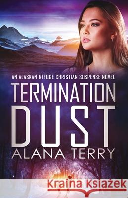 Termination Dust Alana Terry 9781951834296