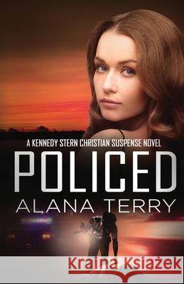 Policed Alana Terry 9781951834319 Christian Books Today
