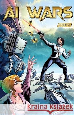 AI Wars #1: A Dystopian Sci-Fi Thriller Jon De Felzbug Formosa 9781951837327 Rislandia Books