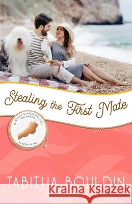 Stealing the First Mate: Elnora Island Tabitha Bouldin 9781951839239 Celebrate Lit Publishing