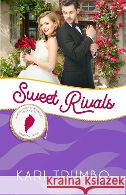 Sweet Rivals: Sparrow Island Kari Trumbo 9781951839543