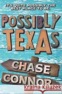 Possibly Texas Chase Connor 9781951860318 Lion Fish Press