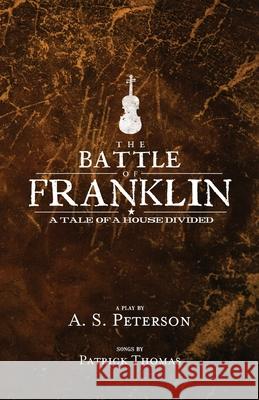 The Battle of Franklin A. S. Peterson 9781951872014 Rabbit Room