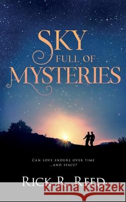 Sky Full of Mysteries Rick R. Reed 9781951880323 Ninestar Press, LLC